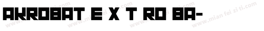 Akrobat e x t ro ba字体转换